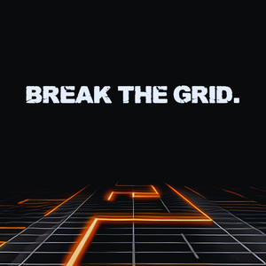 BREAK THE GRID
