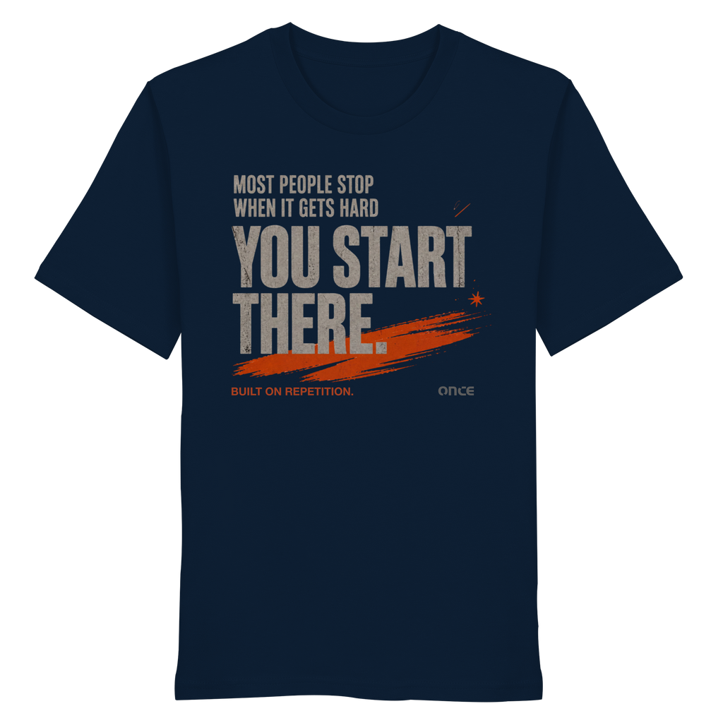YOU START THERE.