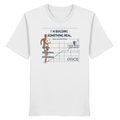 White organic cotton t-shirt with ONCE building something real statement design