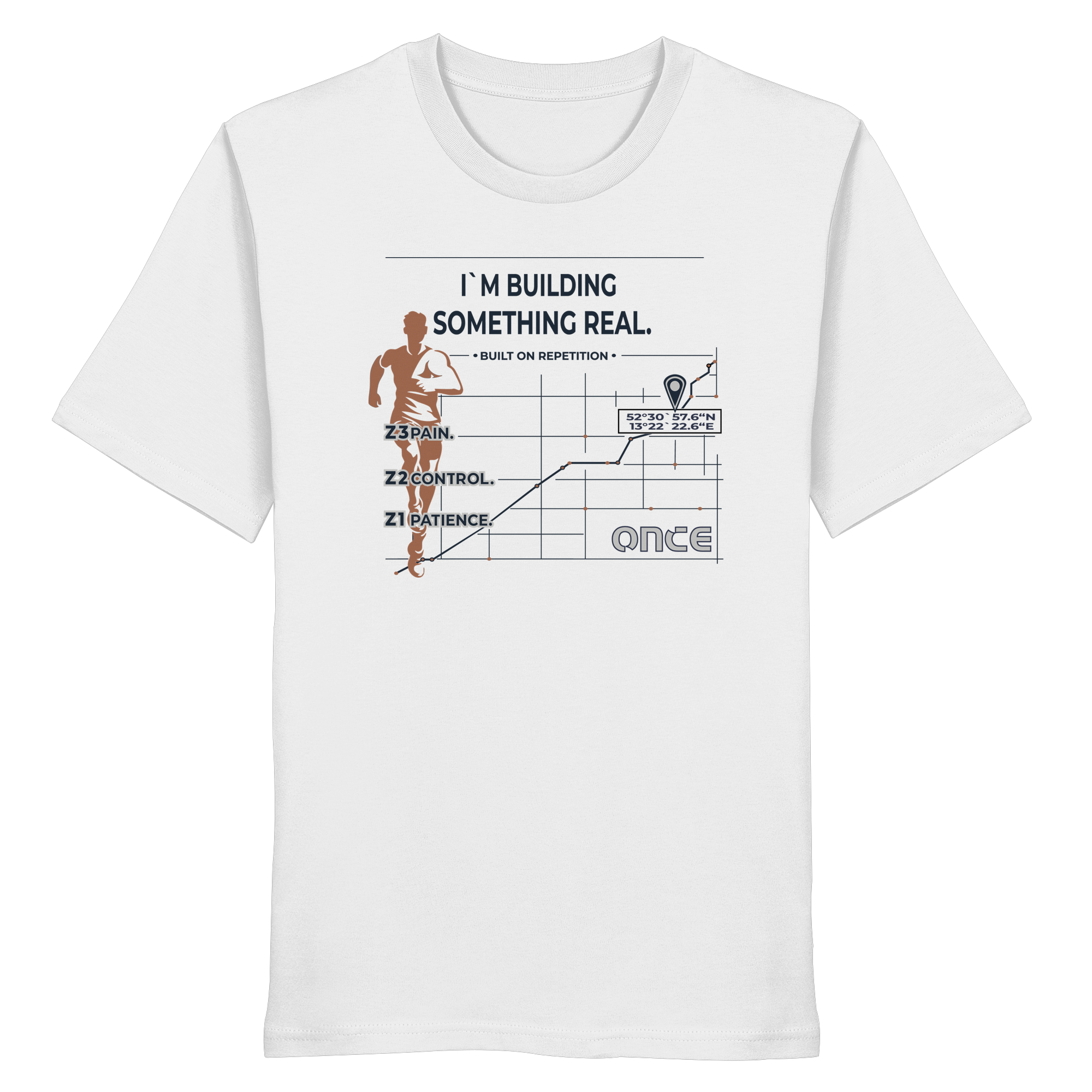 White organic cotton t-shirt with ONCE building something real statement design