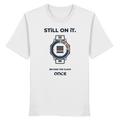 White organic cotton t-shirt with ONCE still on it statement design